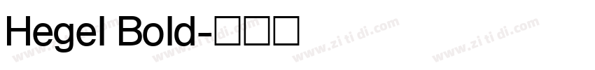 Hegel Bold字体转换